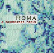 Various - Roma - A Soundscape Remix