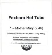 Foxboro Hot Tubs - Mother Mary