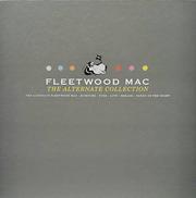 Fleetwood Mac - The Alternate Collection