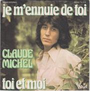 Claude Michel - Je M'ennuie De Toi