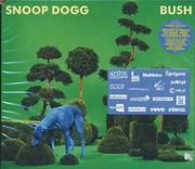 Snoop Dogg - Bush