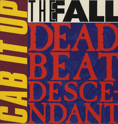 Cab It Up / Dead Beat Descendant