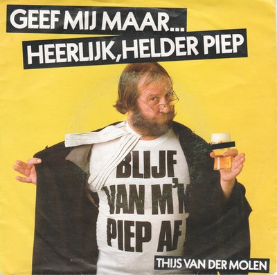 Geef Mij Maar.... Heerlijk, Helder Piep