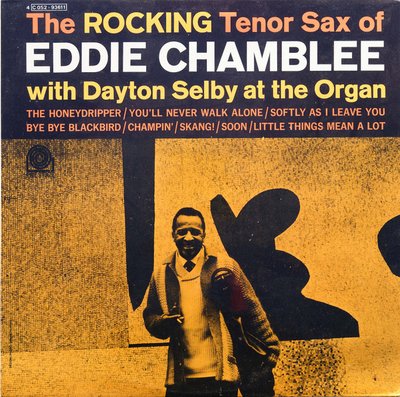 The Rocking Tenor Sax Of Eddie Chamblee