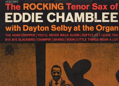 The Rocking Tenor Sax Of Eddie Chamblee